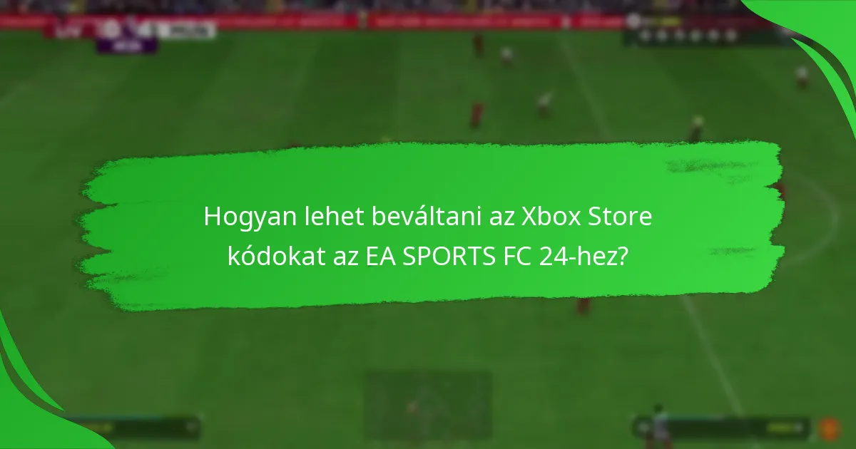 Milyen típusú pontokat lehet szerezni az Xbox Store kódokkal?
