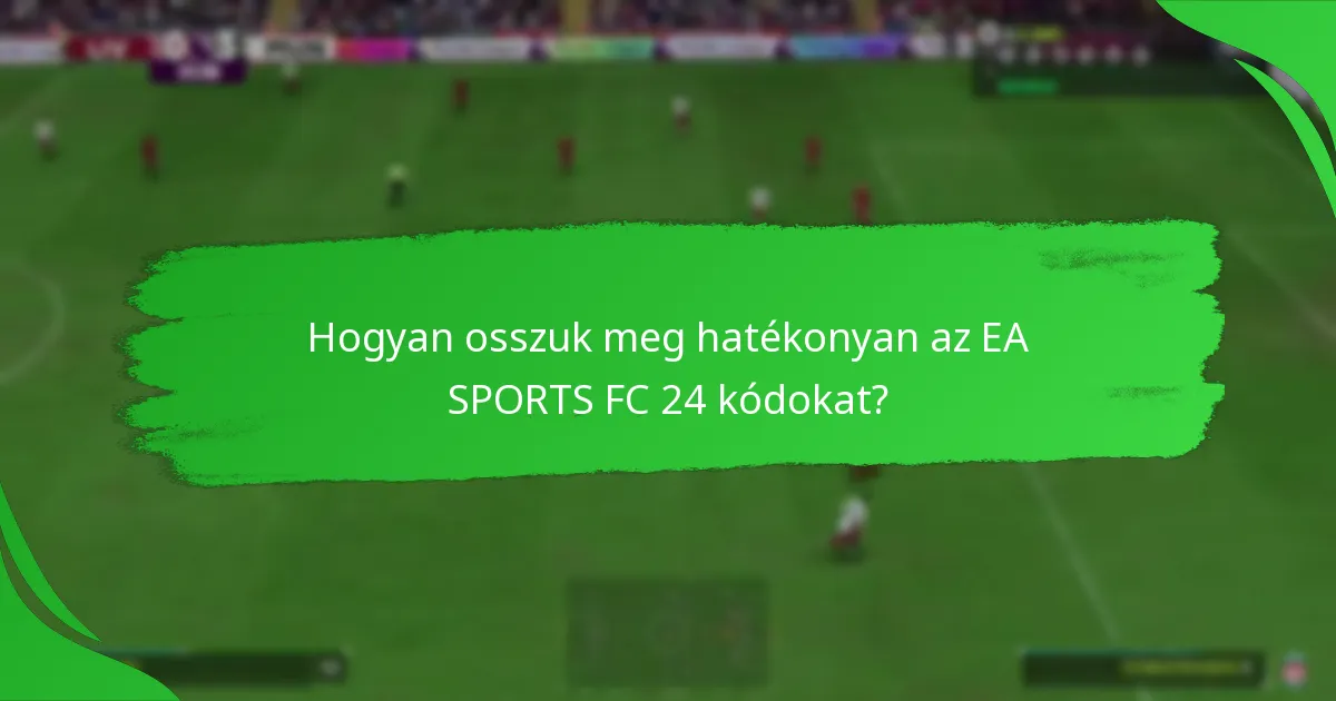 Mely platformok támogatják az EA SPORTS FC 24 kódmegosztást?
