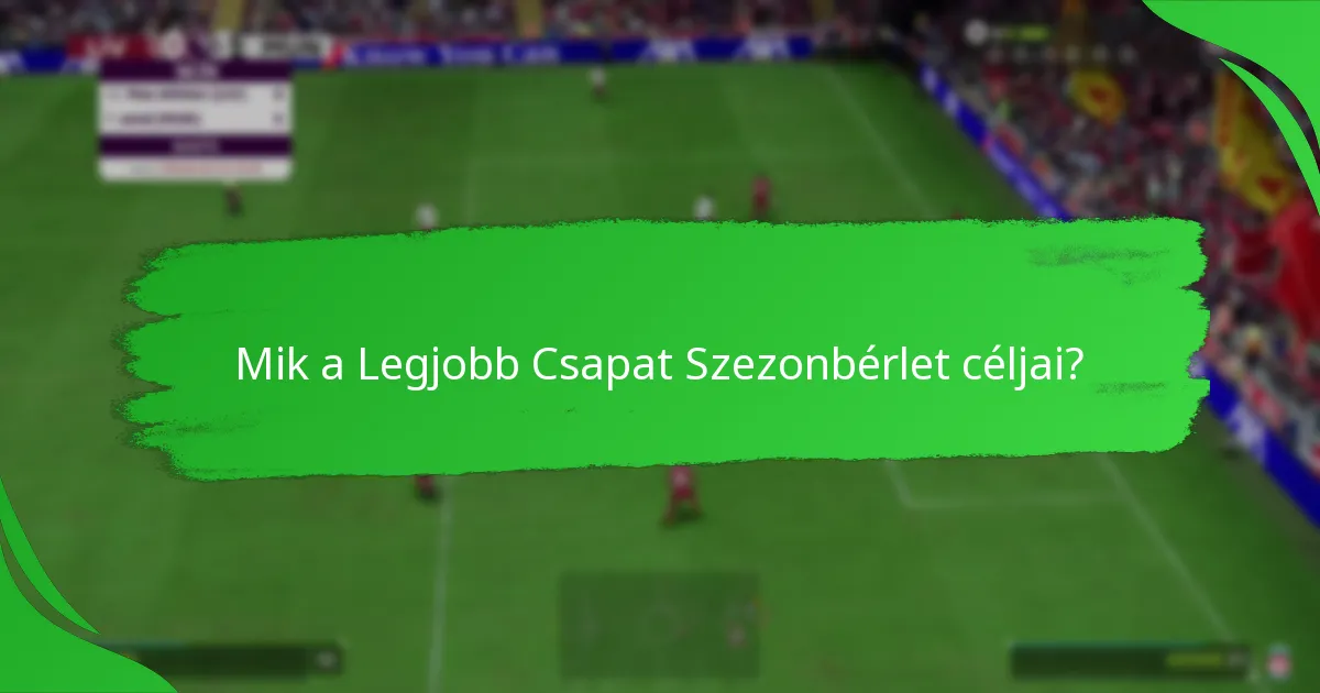 Milyen játékos tárgyak találhatók a Szezonbérletben?