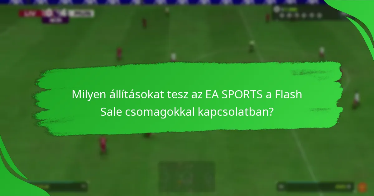 Hogyan maximalizálhatják a játékosok az értéket a Flash Sale csomagokból?